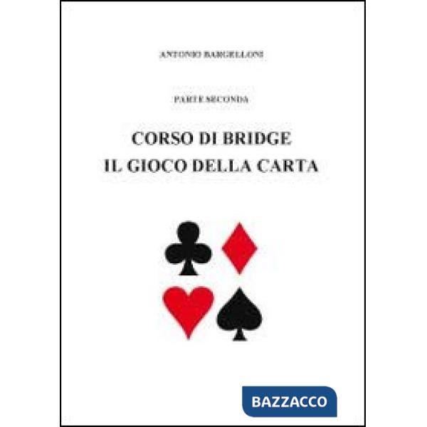 Corso di bridge. Vol. 2