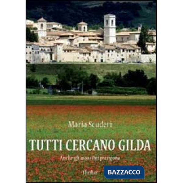 Tutti cercano Gilda