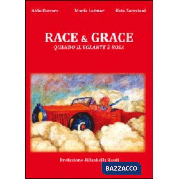 Race & grace. Quando il volante è rosa