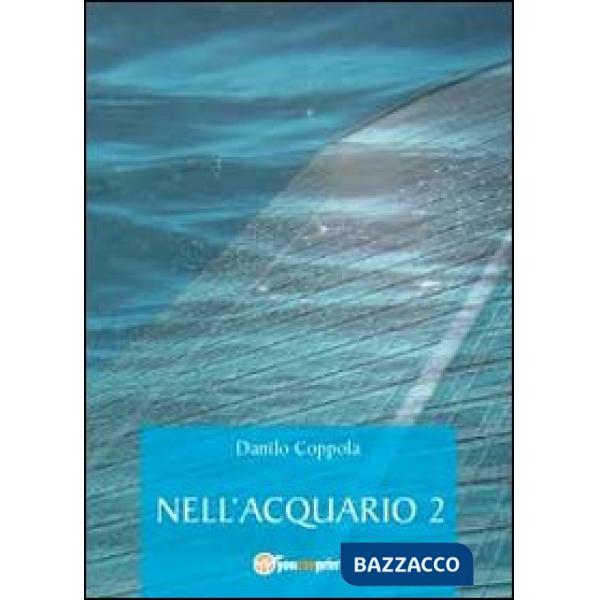 Nell'acquario. Vol. 2