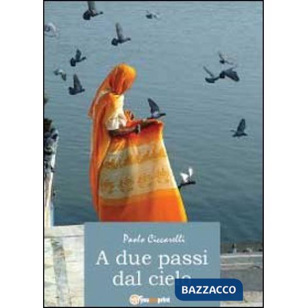 A due passi dal cielo