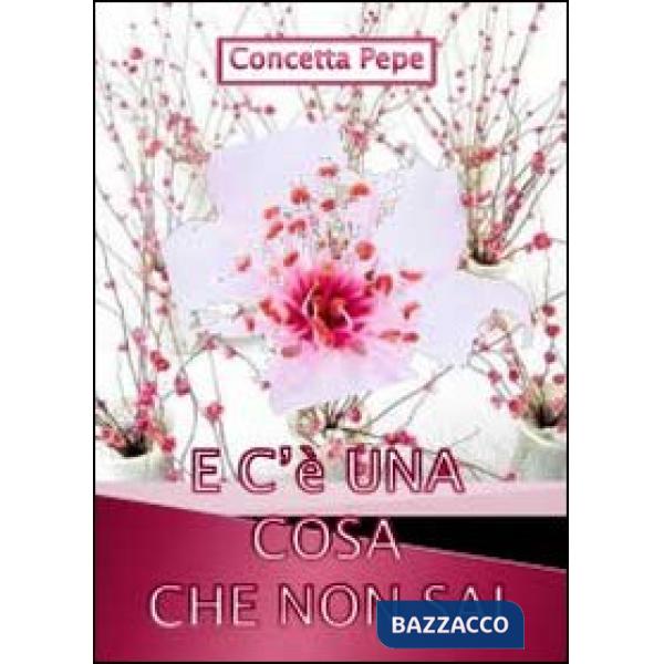 E c'è una cosa che non sai