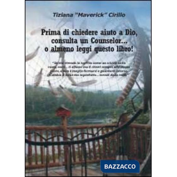 Prima di chiedere aiuto a dio, consulta un counselor... o almeno leggi questo li