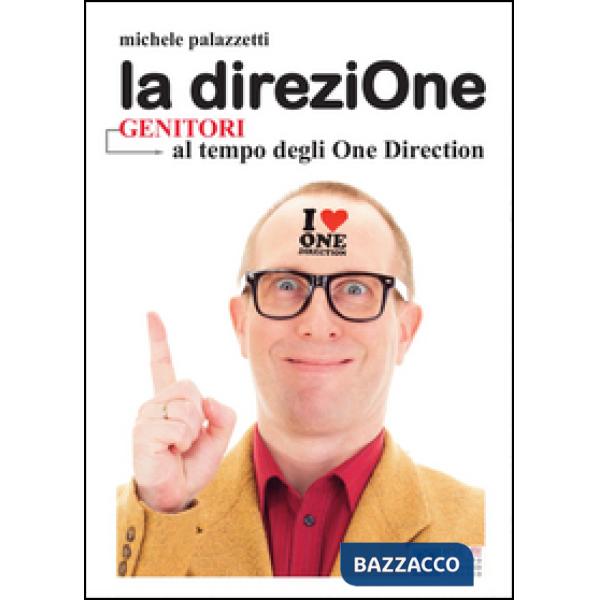 DireziOne. Genitori al tempo degli One Directione (La)