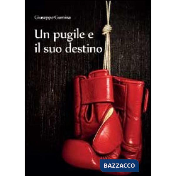 Pugile e il suo destino (Un)