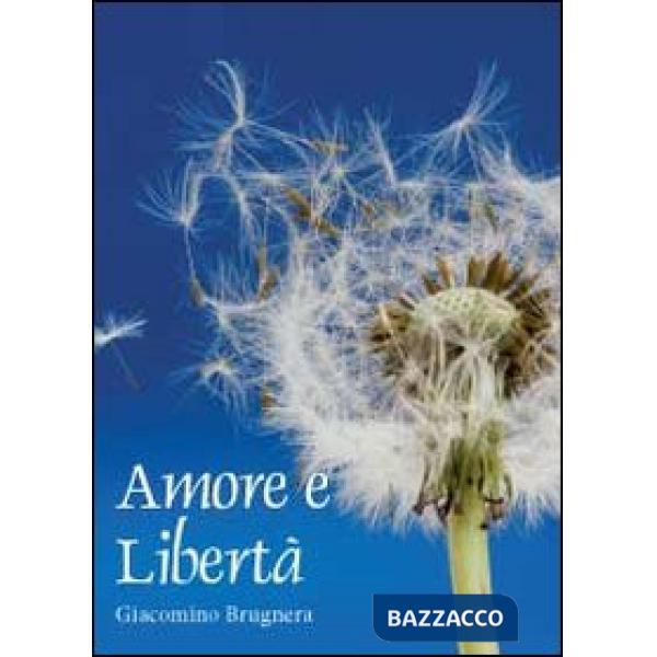 Amore e libertà