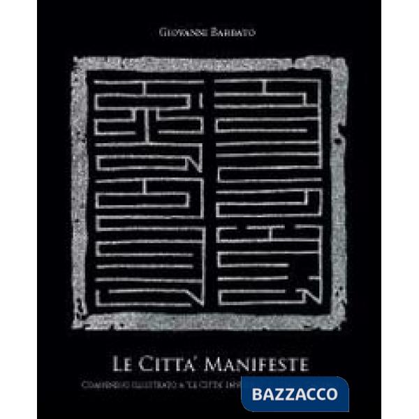 Città manifeste (Le)