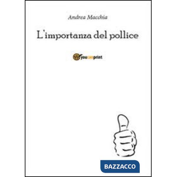 Importanza del pollice (L')