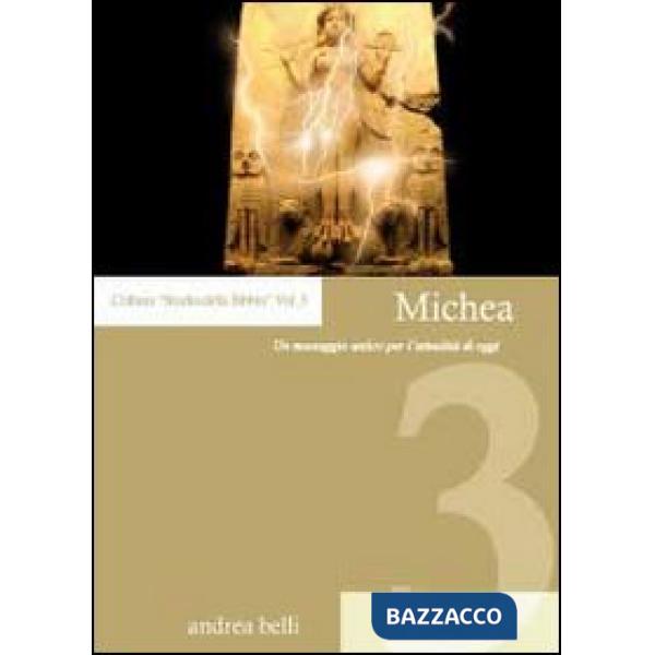 Michea. Un messaggio antico per l'attualità di oggi