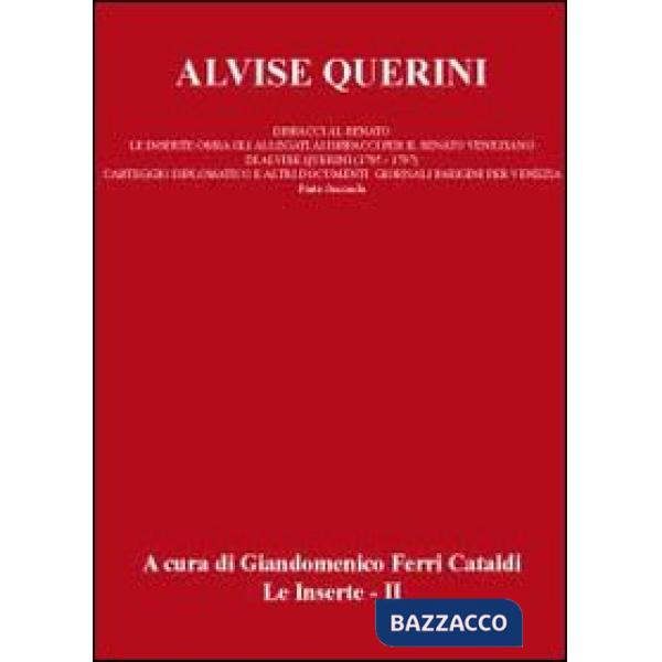 Alvise Querini. Dispacci al Senato. Vol. 2