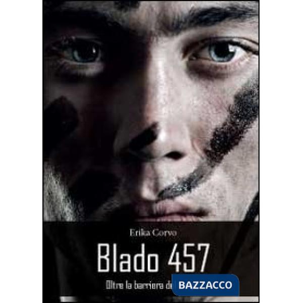 Blado 457. Oltre la barriera del tempo