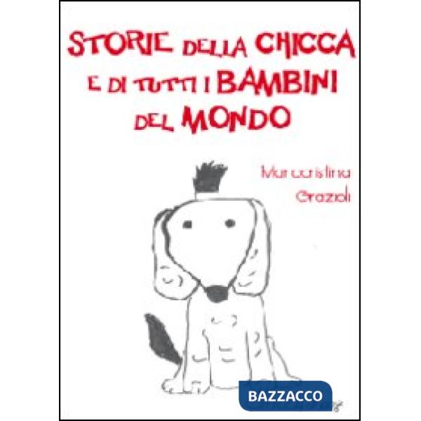 Storie della Chicca e di tutti i bambini