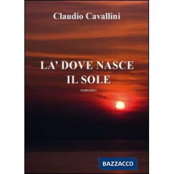 Là dove nasce il sole