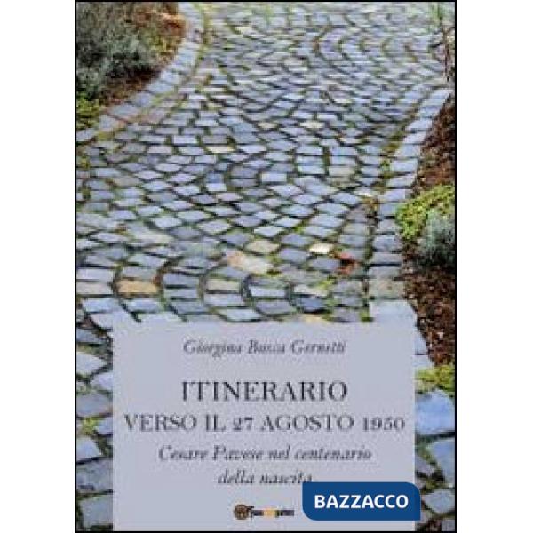 Itinerario verso il 27 agosto 1950