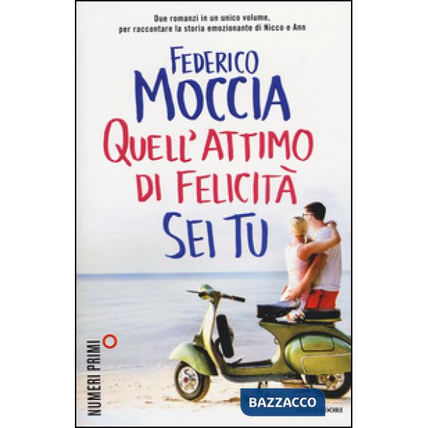 Quell'attimo di felicità-Sei tu