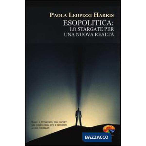 Esopolitica: lo stargate per una nuova realtà