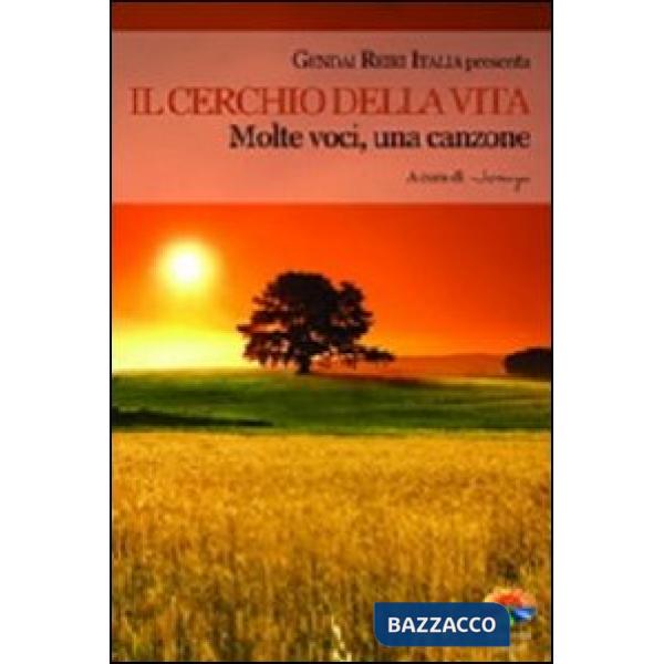 Cerchio della vita. Molte voci, una canzone (Il)