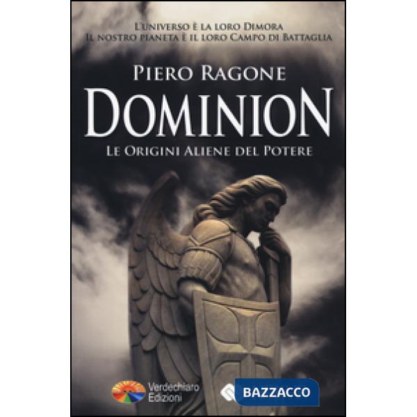 Dominion. Le origini aliene del potere