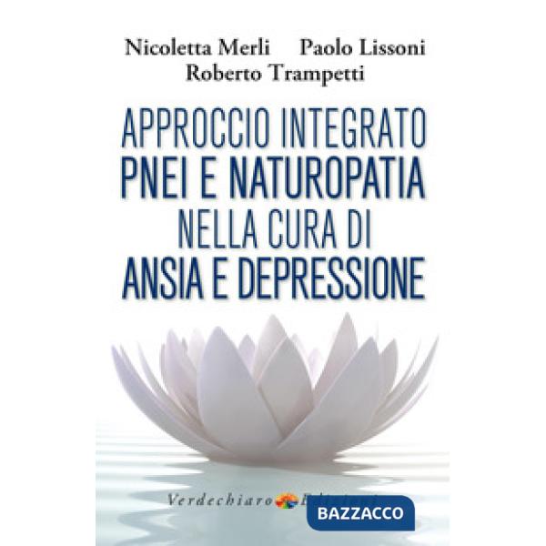 Approccio integrato PNEI e naturopatia nella cura