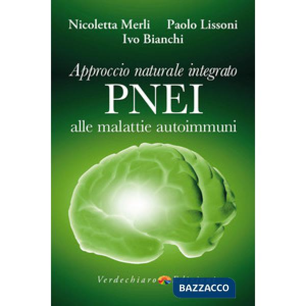 Approccio naturale integrato PNEI alle malattie autoimmuni