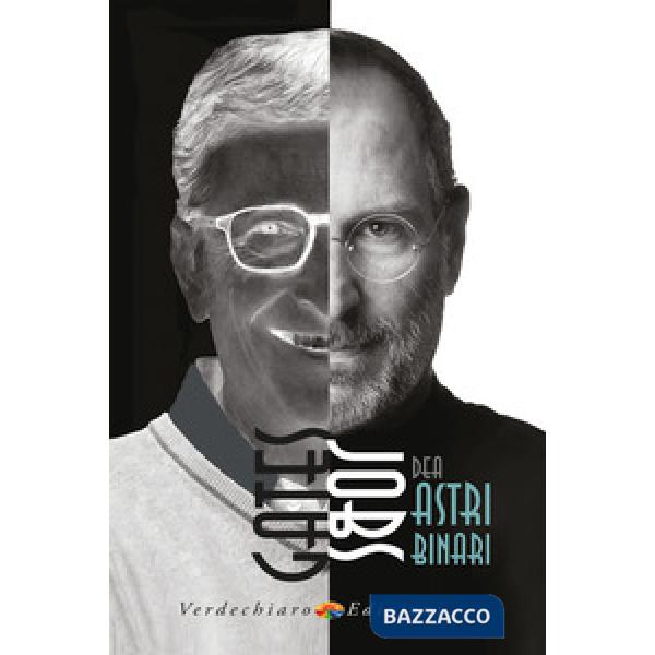 Jobs-Gates. Astri binari. Una prospettiva kabbalistica