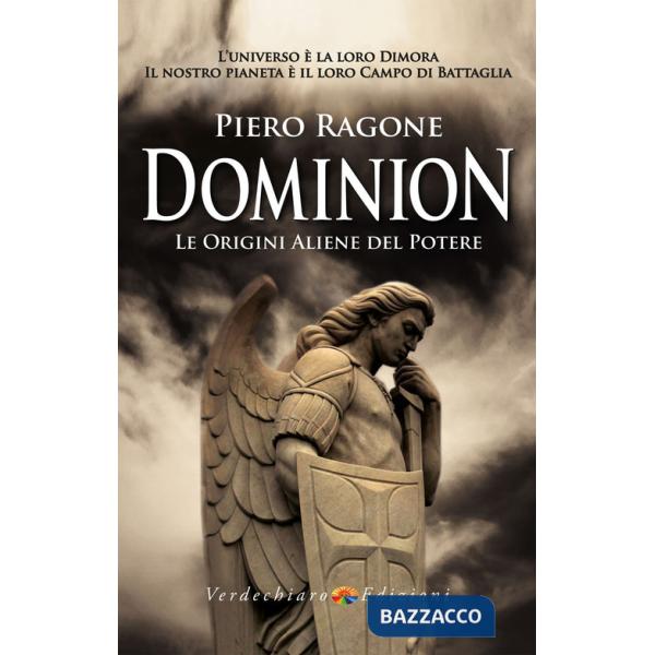 Dominion. Le origini aliene del potere