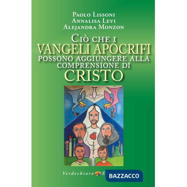 Ciò che i Vangeli apocrifi possono aggiungere alla comprensione di Cristo