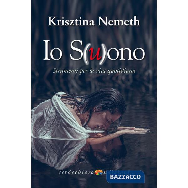 Io s(u)ono. Strumenti per la vita quotidiana