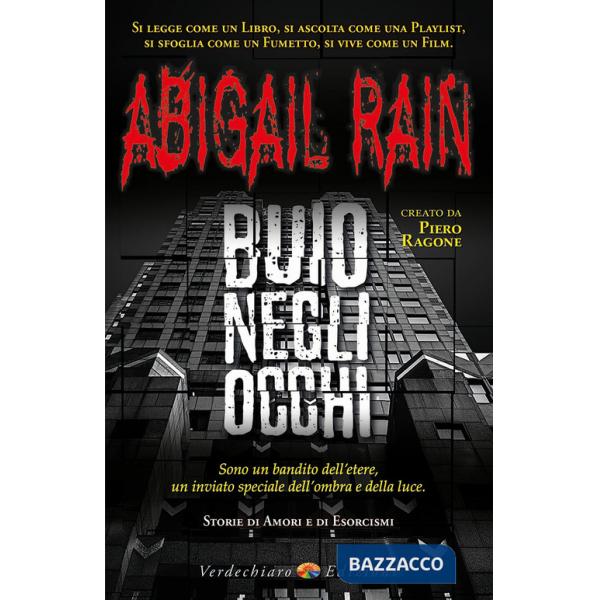 Buio negli occhi. Abigail Rain. Vol. 1