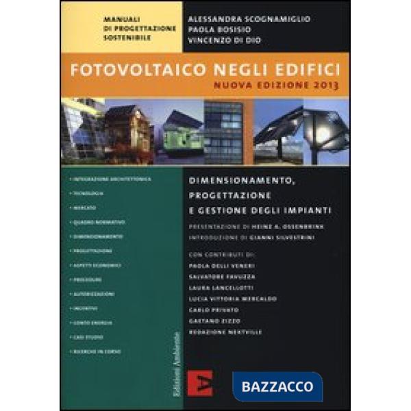 Fotovoltaico negli edifici. Dimensionamento, progettazione e gestione degli impi