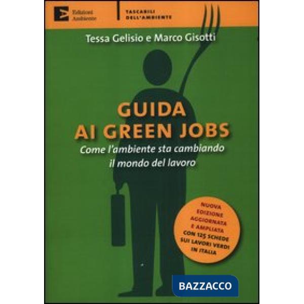 Guida ai green jobs. Come l'ambiente sta cambiando il mondo del lavoro
