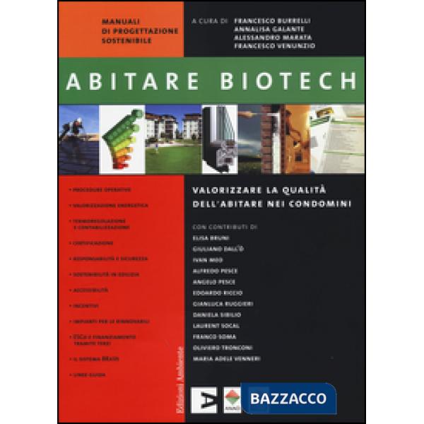 Abitare biotech. Valorizzare la qualità dell'abitare nei condomini