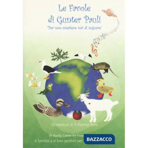 Favole di Gunter Pauli. Per non smettere mai di sognare (Le)