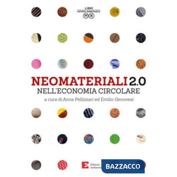 Neomateriali 2.0 nell'economia circolare