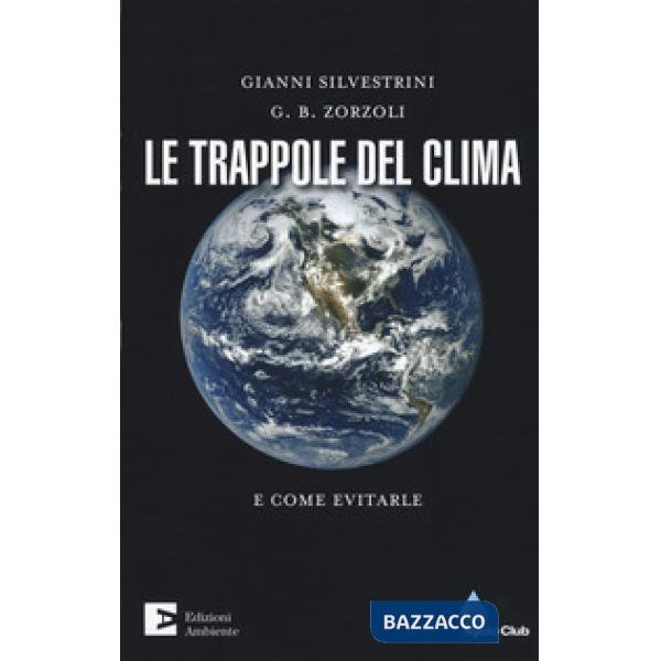 Trappole del clima. E come evitarle (Le)