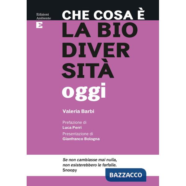 Che cosa è la biodiversità oggi