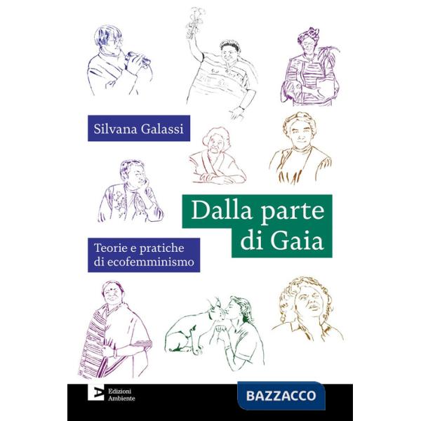 Dalla parte di Gaia. Teorie e pratiche di ecofemminismo