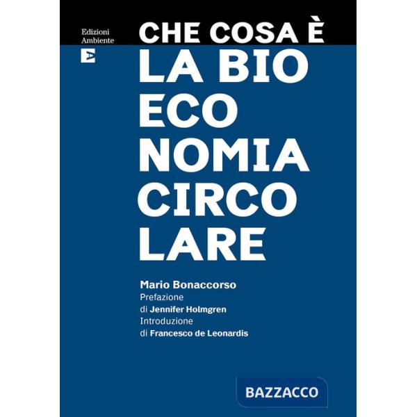 Che cosa è la bioeconomia circolare