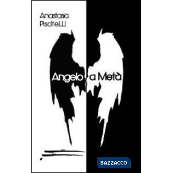 Angelo a metà