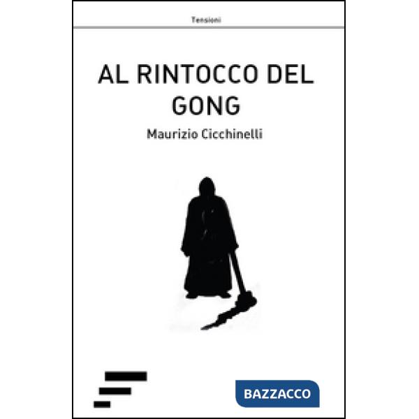 Al rintocco del gong