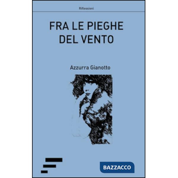 Fra le pieghe del vento