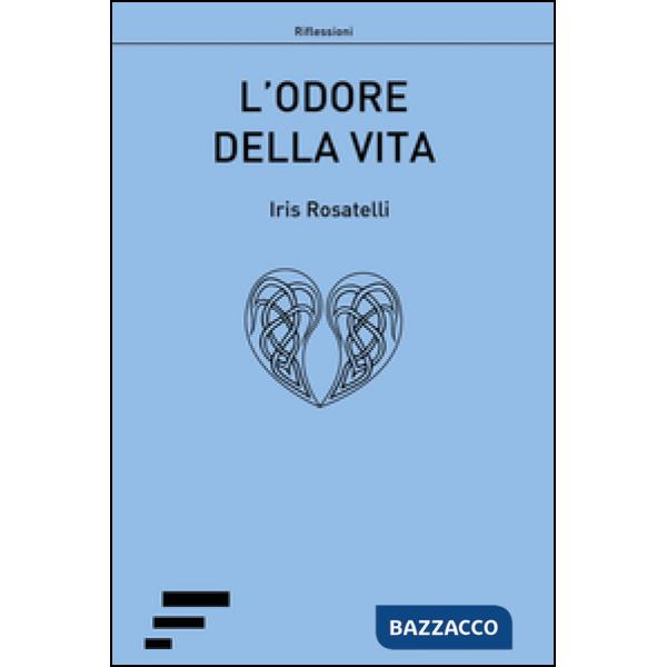 Odore della vita (L')