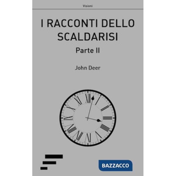 Racconti dello scaldarisi (I). Vol. 2