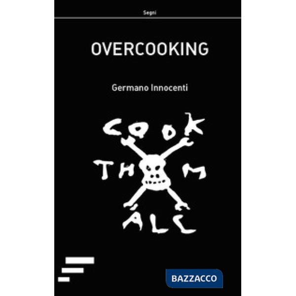 Overcooking