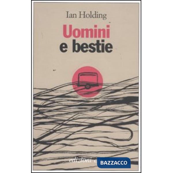 Uomini e bestie