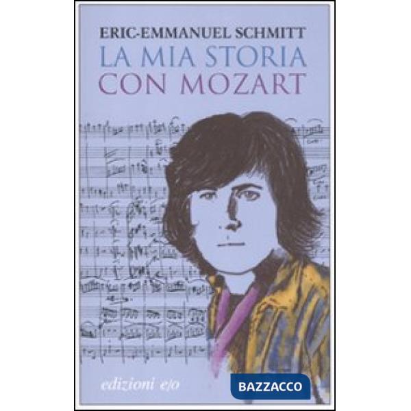 Mia storia con Mozart. Con CD Audio (La)