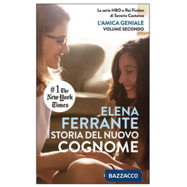 Storia del nuovo cognome. L'amica geniale. Vol. 2