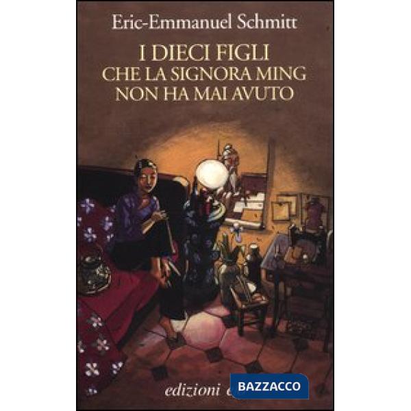 Dieci figli che la signora Ming non ha mai avuto (I)