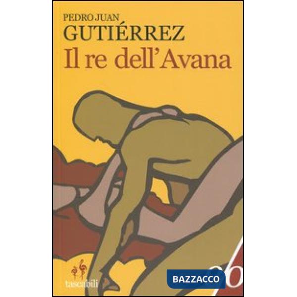 Re dell'Avana (Il)