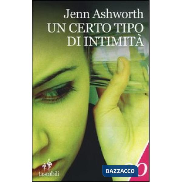 Certo tipo di intimità (Un)